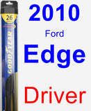 Driver Wiper Blade for 2010 Ford Edge - Hybrid
