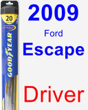 Driver Wiper Blade for 2009 Ford Escape - Hybrid