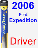 Driver Wiper Blade for 2006 Ford Expedition - Hybrid