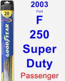 Passenger Wiper Blade for 2003 Ford F-250 Super Duty - Hybrid