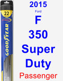 Passenger Wiper Blade for 2015 Ford F-350 Super Duty - Hybrid