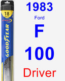 Driver Wiper Blade for 1983 Ford F-100 - Hybrid