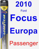 Passenger Wiper Blade for 2010 Ford Focus Europa - Hybrid