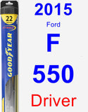 Driver Wiper Blade for 2015 Ford F-550 - Hybrid