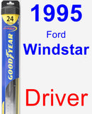 Driver Wiper Blade for 1995 Ford Windstar - Hybrid