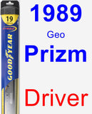 Driver Wiper Blade for 1989 Geo Prizm - Hybrid