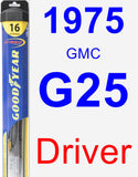 Driver Wiper Blade for 1975 GMC G25 - Hybrid