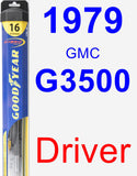 Driver Wiper Blade for 1979 GMC G3500 - Hybrid