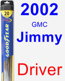 Driver Wiper Blade for 2002 GMC Jimmy - Hybrid