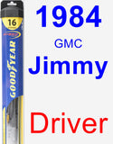 Driver Wiper Blade for 1984 GMC Jimmy - Hybrid