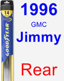 Rear Wiper Blade for 1996 GMC Jimmy - Hybrid