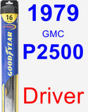 Driver Wiper Blade for 1979 GMC P2500 - Hybrid