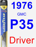 Driver Wiper Blade for 1976 GMC P35 - Hybrid