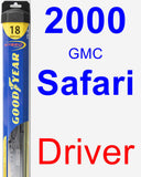 Driver Wiper Blade for 2000 GMC Safari - Hybrid