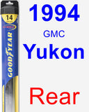 Rear Wiper Blade for 1994 GMC Yukon - Hybrid