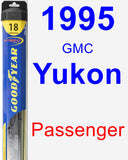 Passenger Wiper Blade for 1995 GMC Yukon - Hybrid