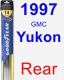 Rear Wiper Blade for 1997 GMC Yukon - Hybrid