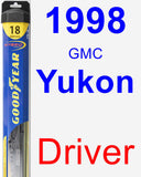 Driver Wiper Blade for 1998 GMC Yukon - Hybrid