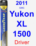 Driver Wiper Blade for 2011 GMC Yukon XL 1500 - Hybrid
