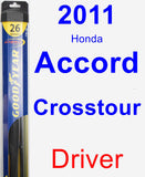 Driver Wiper Blade for 2011 Honda Accord Crosstour - Hybrid