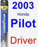 Driver Wiper Blade for 2003 Honda Pilot - Hybrid