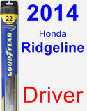 Driver Wiper Blade for 2014 Honda Ridgeline - Hybrid