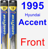 Front Wiper Blade Pack for 1995 Hyundai Accent - Hybrid