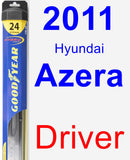 Driver Wiper Blade for 2011 Hyundai Azera - Hybrid