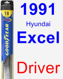 Driver Wiper Blade for 1991 Hyundai Excel - Hybrid