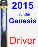 Driver Wiper Blade for 2015 Hyundai Genesis - Hybrid