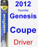 Driver Wiper Blade for 2012 Hyundai Genesis Coupe - Hybrid