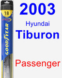 Passenger Wiper Blade for 2003 Hyundai Tiburon - Hybrid