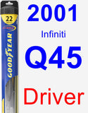 Driver Wiper Blade for 2001 Infiniti Q45 - Hybrid