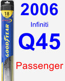 Passenger Wiper Blade for 2006 Infiniti Q45 - Hybrid