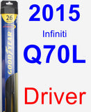 Driver Wiper Blade for 2015 Infiniti Q70L - Hybrid