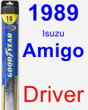 Driver Wiper Blade for 1989 Isuzu Amigo - Hybrid