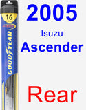 Rear Wiper Blade for 2005 Isuzu Ascender - Hybrid