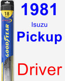 Driver Wiper Blade for 1981 Isuzu Pickup - Hybrid