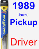 Driver Wiper Blade for 1989 Isuzu Pickup - Hybrid