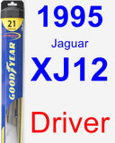 Driver Wiper Blade for 1995 Jaguar XJ12 - Hybrid