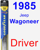 Driver Wiper Blade for 1985 Jeep Wagoneer - Hybrid