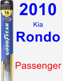 Passenger Wiper Blade for 2010 Kia Rondo - Hybrid