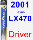 Driver Wiper Blade for 2001 Lexus LX470 - Hybrid