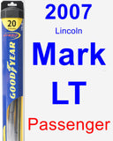 Passenger Wiper Blade for 2007 Lincoln Mark LT - Hybrid