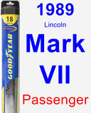 Passenger Wiper Blade for 1989 Lincoln Mark VII - Hybrid