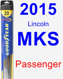 Passenger Wiper Blade for 2015 Lincoln MKS - Hybrid