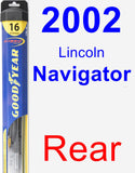 Rear Wiper Blade for 2002 Lincoln Navigator - Hybrid