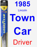 Driver Wiper Blade for 1985 Lincoln Town Car - Hybrid