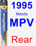 Rear Wiper Blade for 1995 Mazda MPV - Hybrid