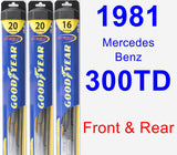 Front & Rear Wiper Blade Pack for 1981 Mercedes-Benz 300TD - Hybrid